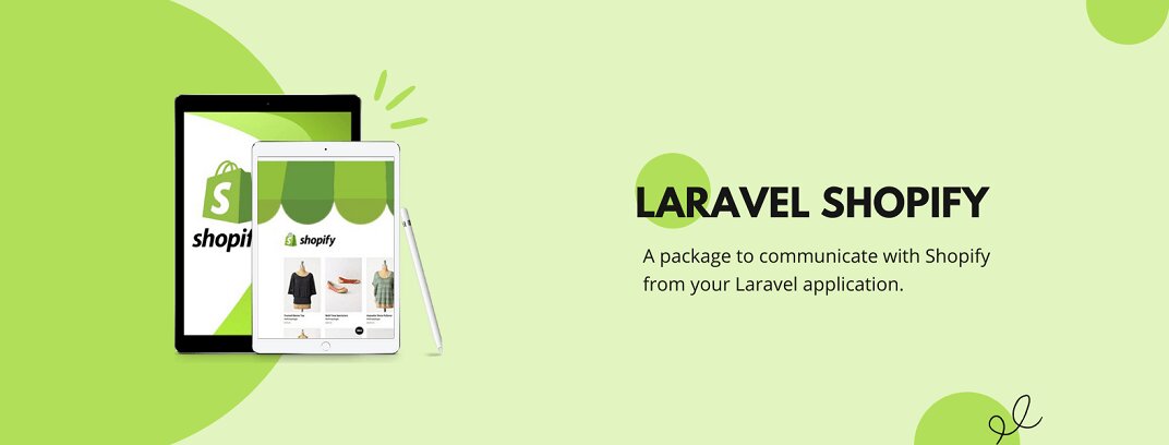 Communicate with Shopify API from your Laravel application.